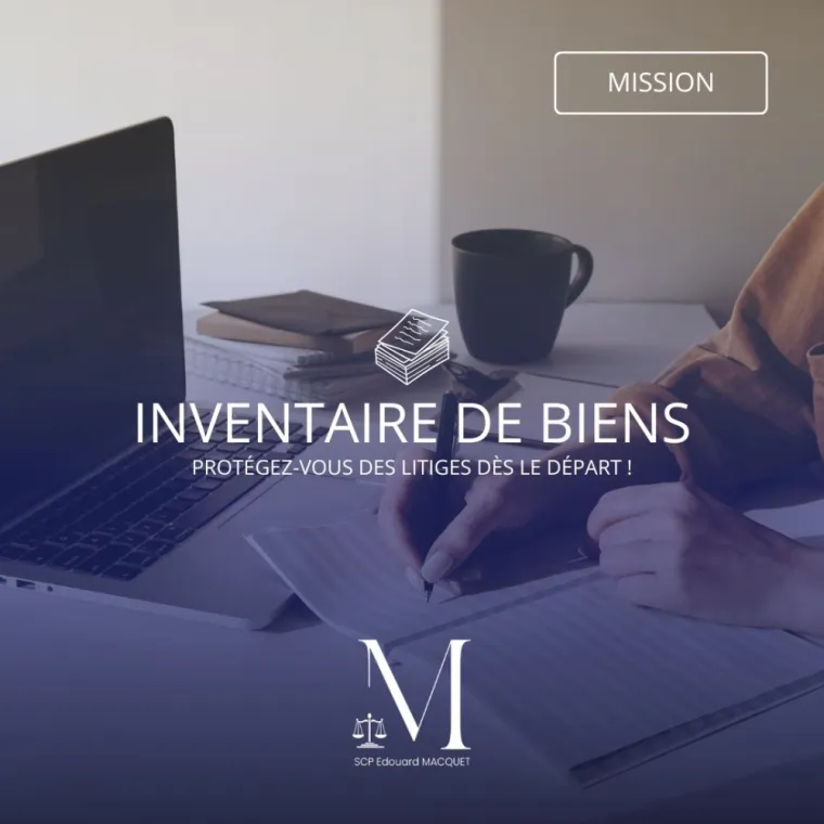 Inventaire de biens à Amiens : protégez-vous des litiges dès le départ avec un Commissaire de justice, Amiens, Edouard Macquet - Commissaire de Justice associé