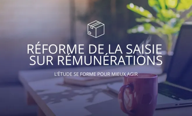 Réforme de la saisie sur rémunérations : l’Étude à Amiens se forme pour mieux agir, Amiens, Edouard Macquet - Commissaire de Justice associé